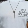 Nous Sommes Le Glaive Magique / Pendentif